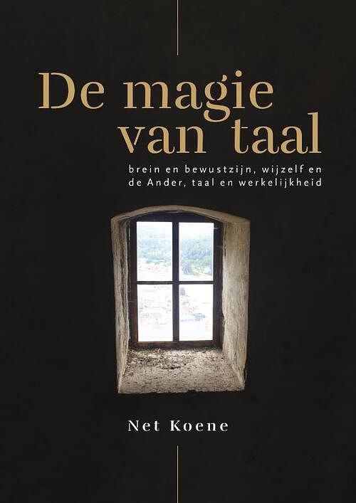 Foto van De magie van taal - net koene - paperback (9789463014557)