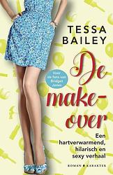 Foto van De make-over - tessa bailey - ebook (9789045216201)