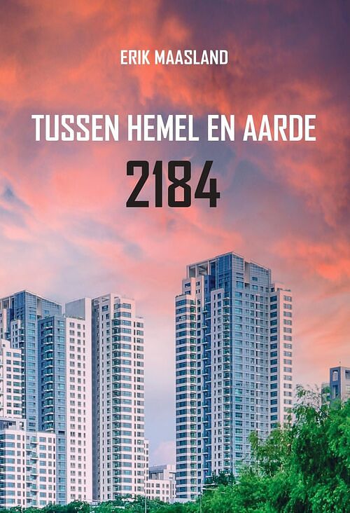 Foto van Tussen hemel en aarde 2184 - erik maasland - ebook (9789464492606)