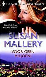 Foto van Voor geen miljoen! - susan mallery - ebook