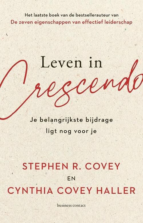 Foto van Leven in crescendo - cynthia covey, stephen r. covey - hardcover (9789047016748)