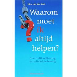 Foto van Waarom moet ik altijd helpen?