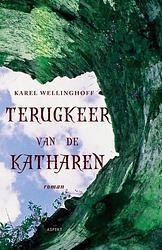 Foto van Terugkeer van de katharen - karel wellinghoff - ebook (9789464622270)