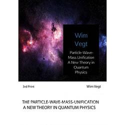 Foto van Particle-wave-mass unification a new theory in