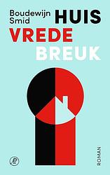 Foto van Huis vrede breuk - boudewijn smid - ebook