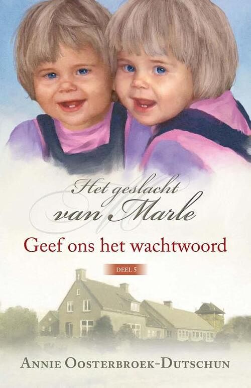 Foto van Geef ons het wachtwoord - annie oosterbroek-dutschun - ebook (9789020533118)