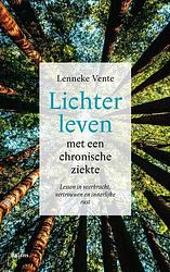 Foto van Lichter leven met een chronische ziekte - lenneke vente - paperback (9789463822947)
