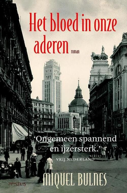 Foto van Het bloed in onze aderen - miquel bulnes - ebook (9789044621839)