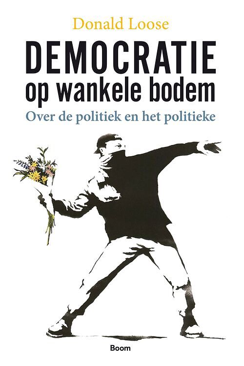 Foto van Democratie op wankele bodem - donald loose - ebook (9789024439843)