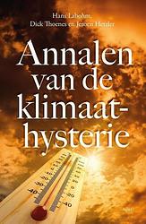 Foto van Annalen van de klimaathysterie - dick thoenes, hans labohm, jeroen hetzler - paperback (9789464870367)