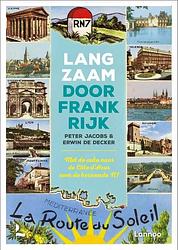 Foto van Langzaam door frankrijk - erwin de decker, peter jacobs - paperback (9789401485326)