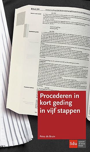 Foto van Procederen in kort geding in vijf stappen - petra de bruin - paperback (9789012404167)