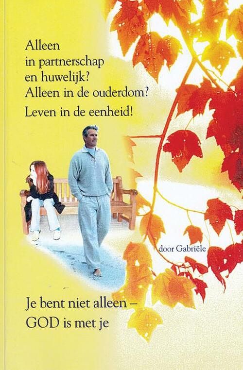 Foto van Alleen in partnerschap en huwelijk? alleen de ouderdom? leven in de eenheid! - paperback (9783892012115)