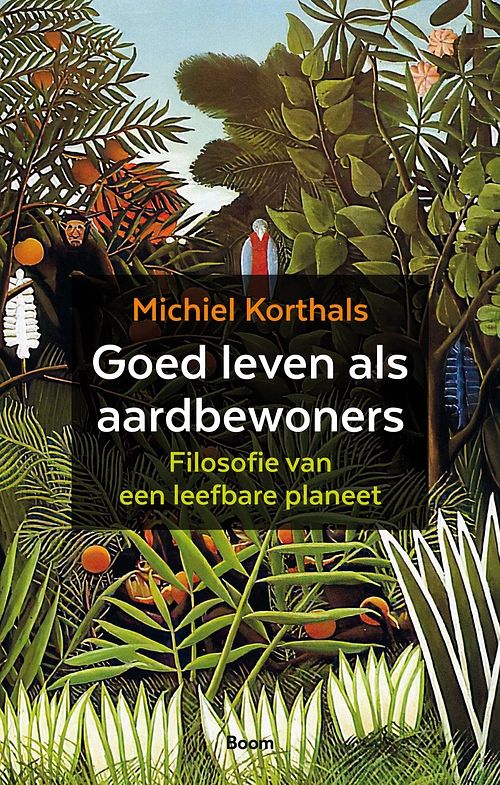 Foto van Goed leven als aardbewoners - michiel korthals - ebook