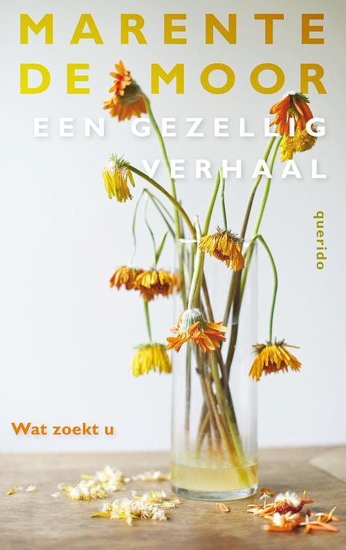 Foto van Wat zoekt u - marente de moor - ebook