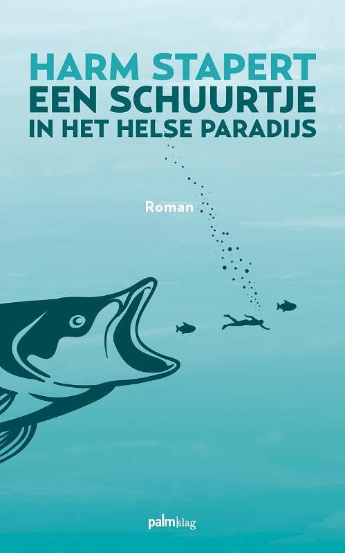 Foto van Een schuurtje in het helse paradijs - harm stapert - paperback (9789493059900)