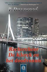 Foto van Rechercheur de klerck en het doodvonnis - p. dieudonné - ebook (9789492715401)