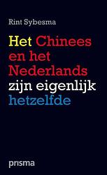 Foto van Het chinees en het nederlands zijn eigenlijk hetzelfde - rint sybesma - ebook