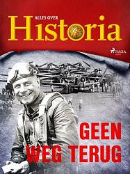 Foto van Geen weg terug - alles over historia - ebook