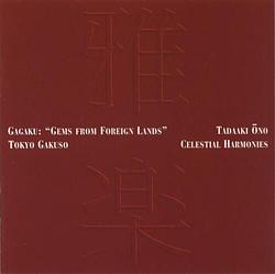 Foto van Gagaku: gems from foreign lands - cd (0013711321722)