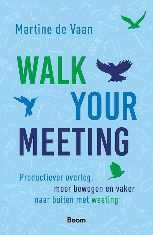 Foto van Walk your meeting - martine de vaan - ebook (9789024444519)