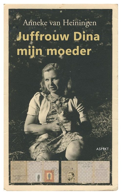 Foto van Juffrouw dina, mijn moeder - anneke van heiningen - ebook