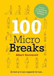 Foto van 100 microbreaks - albert sonnevelt - paperback (9789020958324)