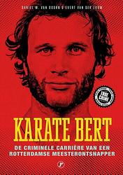 Foto van Karate bert - daniel m. van doorn, evert van der zouw - paperback (9789089755254)