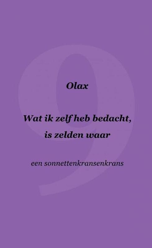 Foto van Wat ik zelf heb bedacht, is zelden waar - olax - paperback (9789464809701)