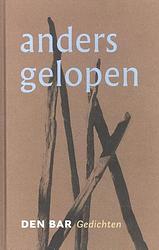 Foto van Anders gelopen - den bar - hardcover (9789090334394)