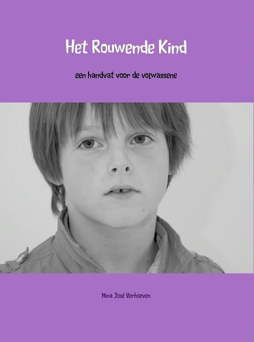 Foto van Het rouwende kind - nina josé verhoeven - ebook (9789402125351)