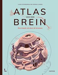 Foto van Atlas van ons brein - dirma janse, lara wierenga - hardcover (9789401481724)