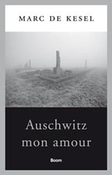 Foto van Auschwitz mon amour - marc de kesel - ebook (9789461273710)