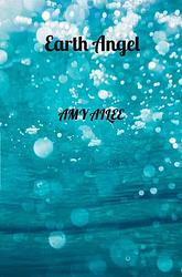 Foto van Earth angel - amy ailee - ebook (9789464484526)