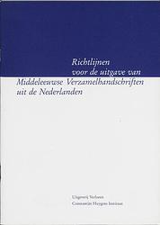 Foto van Richtlijnen voor de uitgave van middeleeuwse verzamelhandschriften uit de nederlanden - paperback (9789065502636)