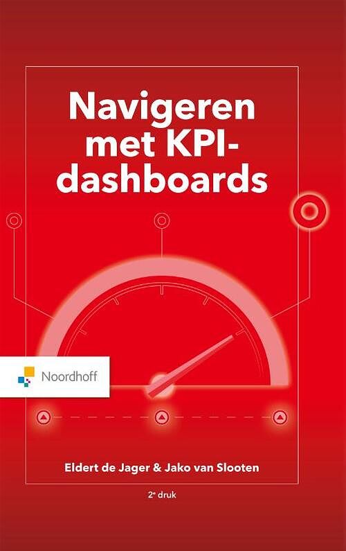 Foto van Navigeren met kpi-dashboards - eldert de jager, jako van slooten - paperback (9789001299606)