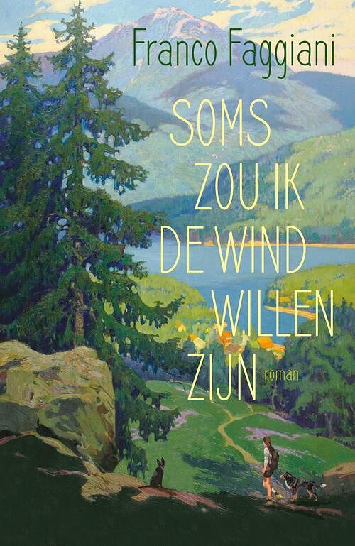 Foto van Soms zou ik de wind willen zijn - franco faggiani - ebook (9789044933444)