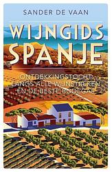 Foto van Wijngids spanje - sander de vaan - paperback (9789493300859)
