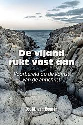 Foto van De vijand rukt vast aan - ds. m. van reenen - ebook (9789087184261)