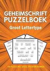 Foto van Geheimschrift puzzelboek - groot lettertype - 100 puzzels - incl. uitleg, tips en oplossingen - puzzelboeken met groot lettertype - paperback