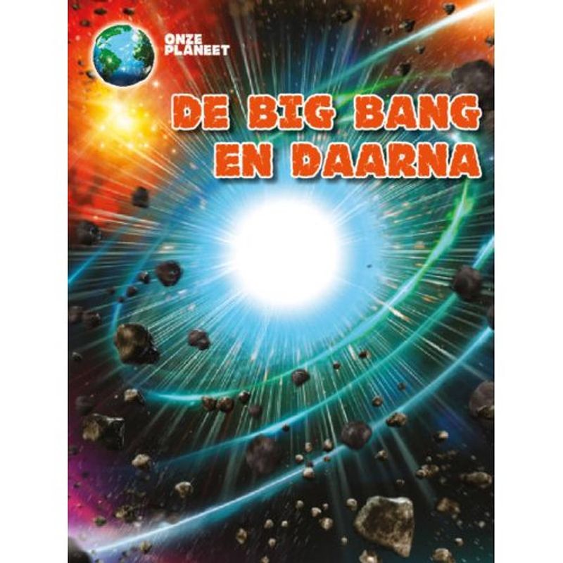 Foto van De big bang en daana - onze planeet