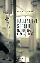 Foto van Palliatieve sedatie - wim distelmans - ebook (9789089246073)