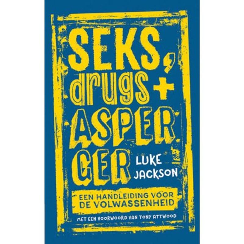 Foto van Seks, drugs en asperger