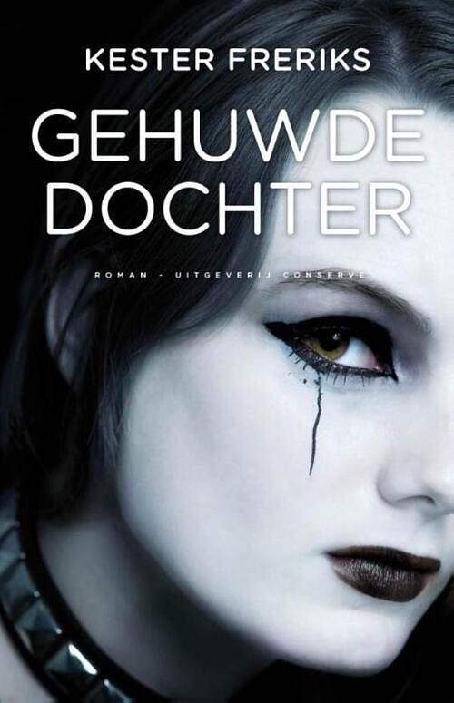 Foto van Gehuwde dochter - kester freriks - ebook (9789491259609)