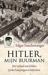 Foto van Hitler, mijn buurman - edgar feuchtwanger - ebook (9789045315706)