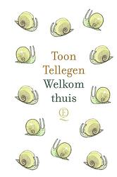 Foto van Welkom thuis - toon tellegen - hardcover (9789021487410)