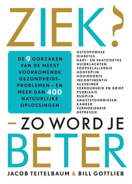 Foto van Ziek? zo word je beter - bill gottlieb, jacob teitelbaum - ebook (9789021554143)