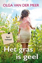 Foto van Het gras is geel - olga van der meer - ebook