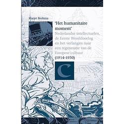 Foto van Het humanitaire moment - bibliotheca dissidentium