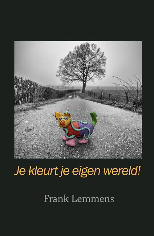 Foto van Je kleurt je eigen wereld - frank lemmens - ebook (9789086664948)